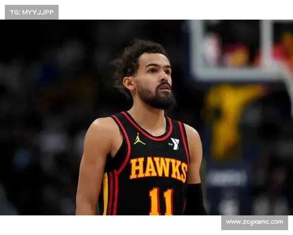 穆雷交易曝光后,特雷-杨的未来何去何从?分析NBA球队可能的新动向 穆雷交易曝光后,特雷-杨的未来何去何从?分析NBA球队可能的新动向